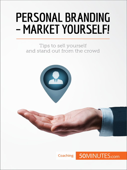 Title details for Personal Branding--Market Yourself! by 50minutes - Available